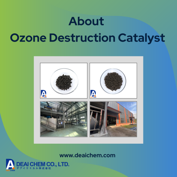 What is Ozone Destruction Catalyst?