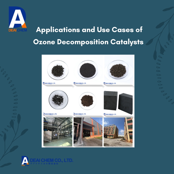 Applications and Use Cases of Ozone Decomposition Catalysts